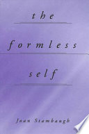 The formless self /