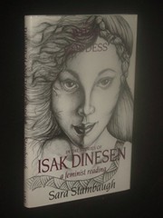 The witch and the goddess in the stories of Isak Dinesen : a feminist reading /