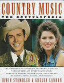 Country music : the encyclopedia /