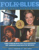 Folk and blues : the encyclopedia /