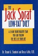 The Jack Sprat low-fat diet : a 28-day heart-healthy plan you can follow the rest of your life /