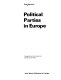 Political parties in Europe /