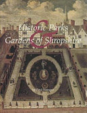 Historic parks & gardens of Shropshire /