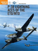 P-38 Lightning aces of the ETO/MTO /