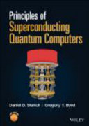 Principles of superconducting quantum computers /