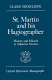 St. Martin and his hagiographer : history and miracle in Sulpicius Severus /