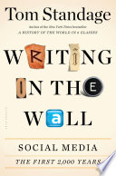 Writing on the wall : social media, the first 2,0000 years /
