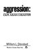Aggression: our Asian disaster /