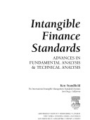 Intangible finance standards : advances in fundamental analysis & technical analysis /