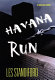 Havana run /