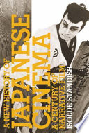 A new history of Japanese cinema : a century of narrative film /