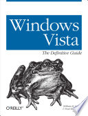 Windows Vista : the definitive guide /