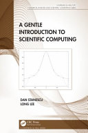 A gentle introduction to scientific computing /