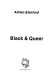 Black & queer /