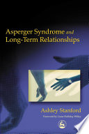 Asperger syndrome and long-term relationships /