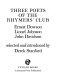 Three poets of the Rhymer's Club : Ernest Dowson, Lionel Johnson, John Davidson /