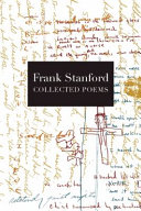 What about this : collected poems of Frank Stanford /