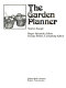 The garden planner /
