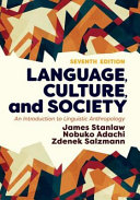 Language, culture, and society : an introduction to linguistic anthropology /