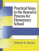 Practical steps to the research process for elementary school /