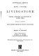 How I found Livingstone ; travels, adventures, and discoveries in Central Africa, including an account of four months' residence with Dr. Livingstone /