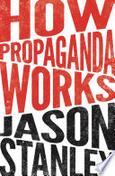 How propaganda works /