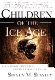 Children of the ice age : how a global catastrophe allowed humans to evolve /