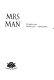 Mrs Man /