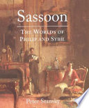 Sassoon : the worlds of Philip and Sybil /