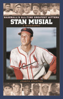 Stan Musial : a biography /