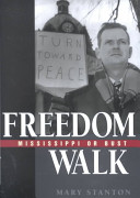 Freedom walk : Mississippi or bust /