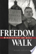 Freedom walk : Mississippi or bust /