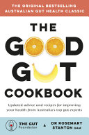The good gut cookbook /
