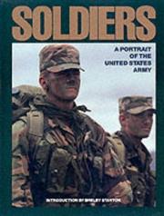 Soldiers : a portrait of the United States Army /