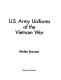 U.S. Army uniforms of the Vietnam War /