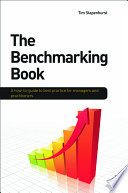 The benchmarking book : a how-to-guide to best practice for managers and practitioners /