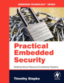 Practical embedded security : building secure resource-constrained systems /