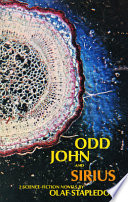 Odd John & Sirius ; two science-fiction novels.