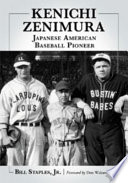 Kenichi Zenimura, Japanese American baseball pioneer /