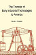 The transfer of early industrial technologies to America /