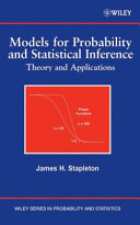 Models for probability and statistical inference : theory and applications /