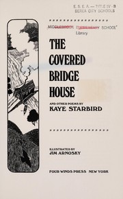 The covered bridge house and other poems /