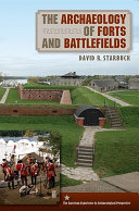 The archaeology of forts and battlefields /