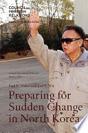 Preparing for sudden change in North Korea /