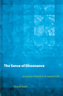 The sense of dissonance : accounts of worth in economic life /