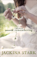 Things worth remembering /