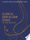 Classical Loop-in-Loop Chains and their Derivatives /