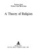 A theory of religion /