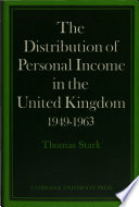 The distribution of personal income in the United Kingdom 1949-1963.