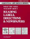 What you need to know about reading labels, directions & newspapers /